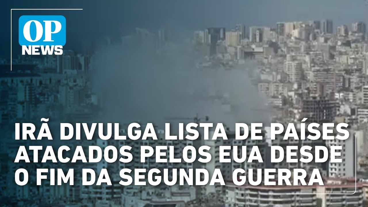 Irã divulga lista de países atacados pelos Eua desde o fim da Segunda Guerra | OP NEWS