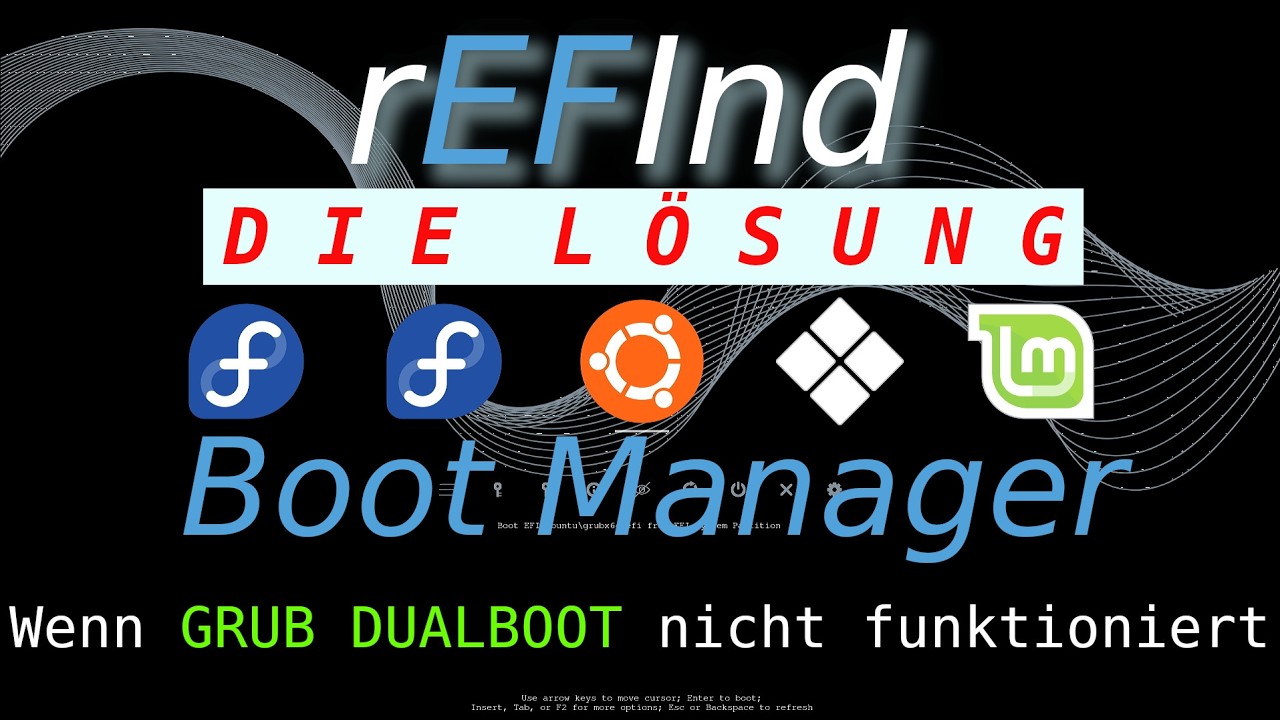 Linux Refind   alternativen Bootloader installieren wenn GRUB nicht alles anzeigt