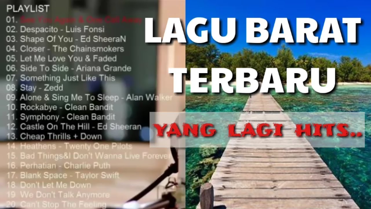 LAGU BARAT TERBARU YANG LAGI HITS 2018