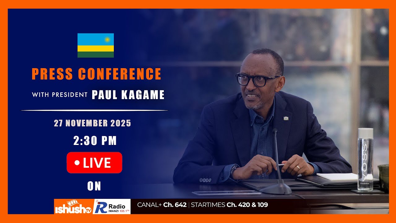 PRESS CONFERENCE WITH PRESIDENT PAUL&nbsp;KAGAME | 27 Nov 2025