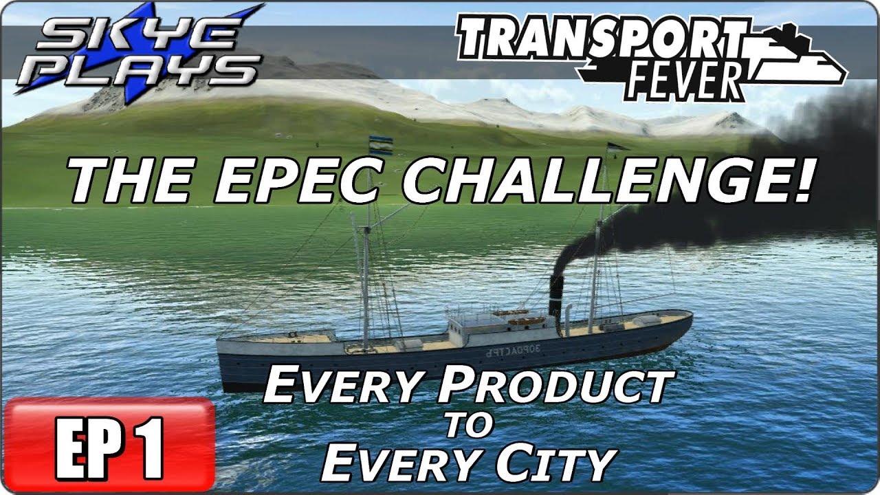 Transport Fever (игра Tycoon) Давайте поиграем/Геймплей - EPEC Challenge Ep 1 - Каждый продукт, к...