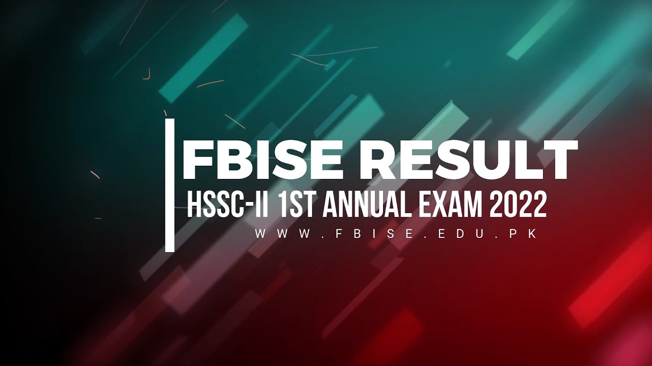 RESULT DECLARATION CEREMONY  |  HSSC-II 1ST ANNUAL RESULT 2022 | 31 AUGUST 2022 || FBISE