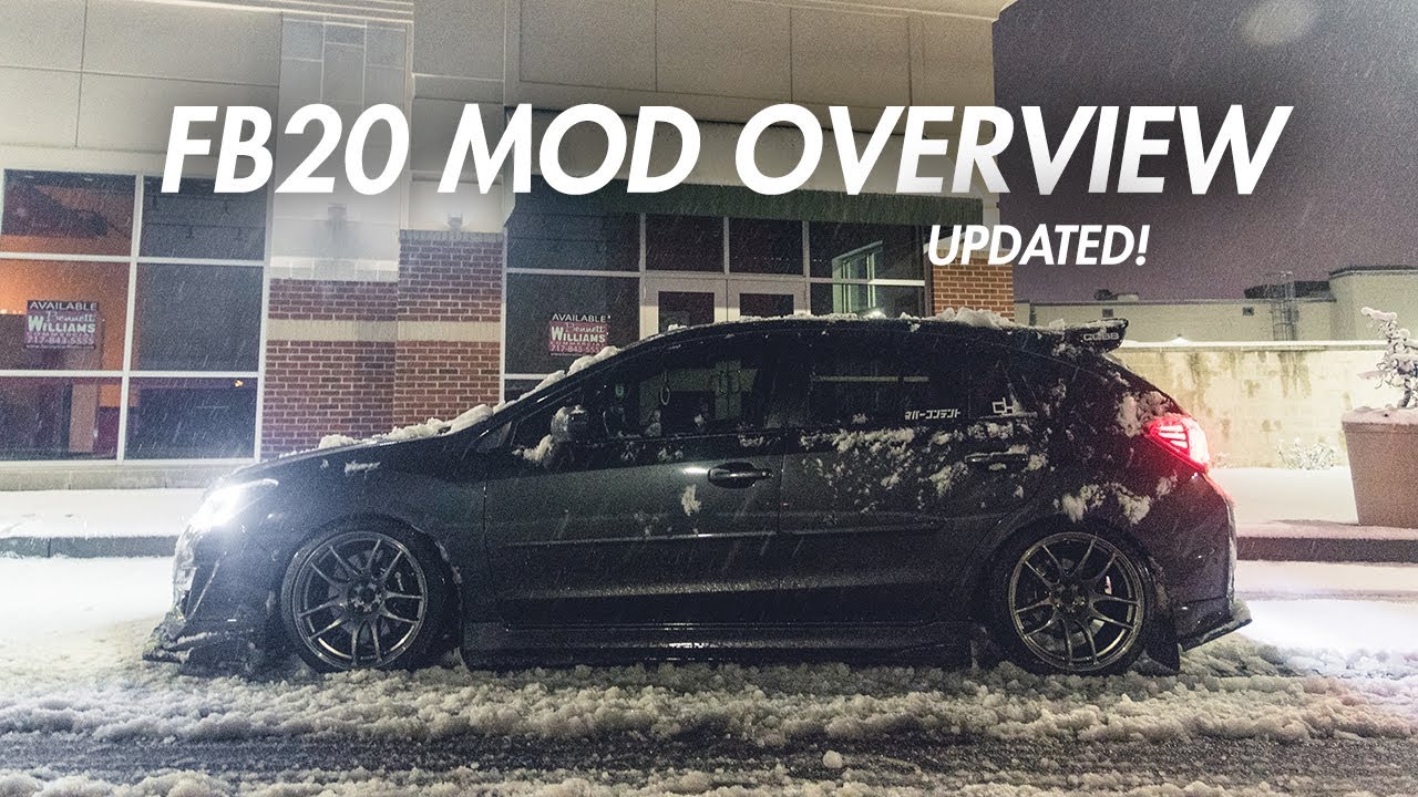 Mod Overview (Updated) | Subaru Impreza 2.0i (FB20)