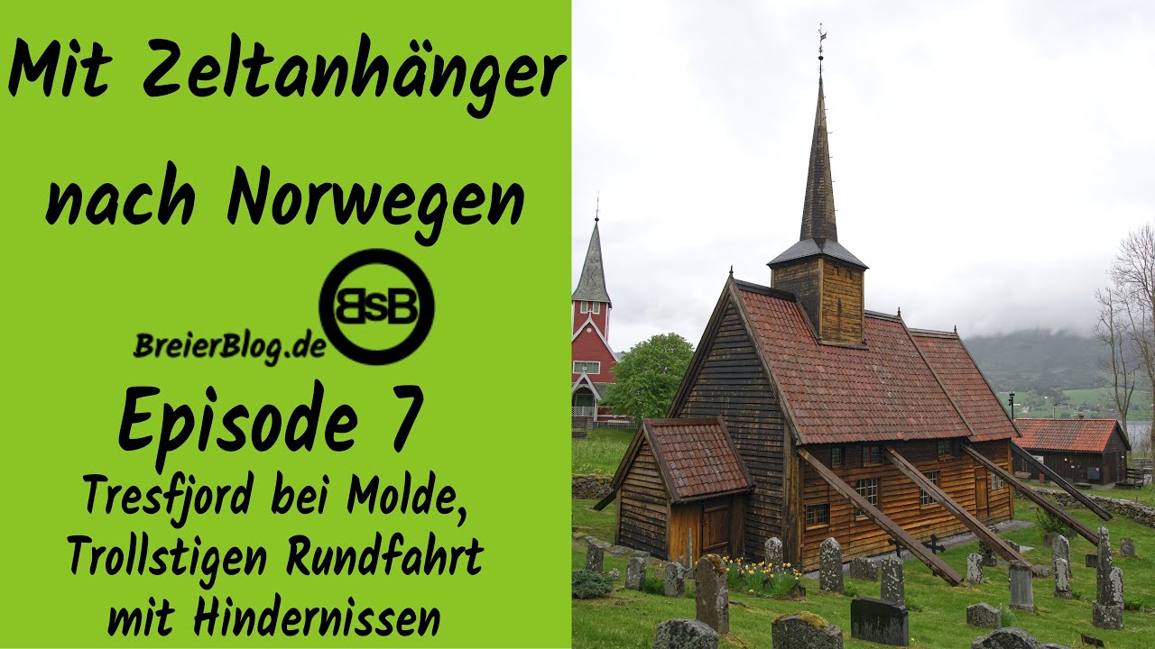 Mit Zeltanhänger nach Norwegen Teil 7, der Tresfjord bei Molde