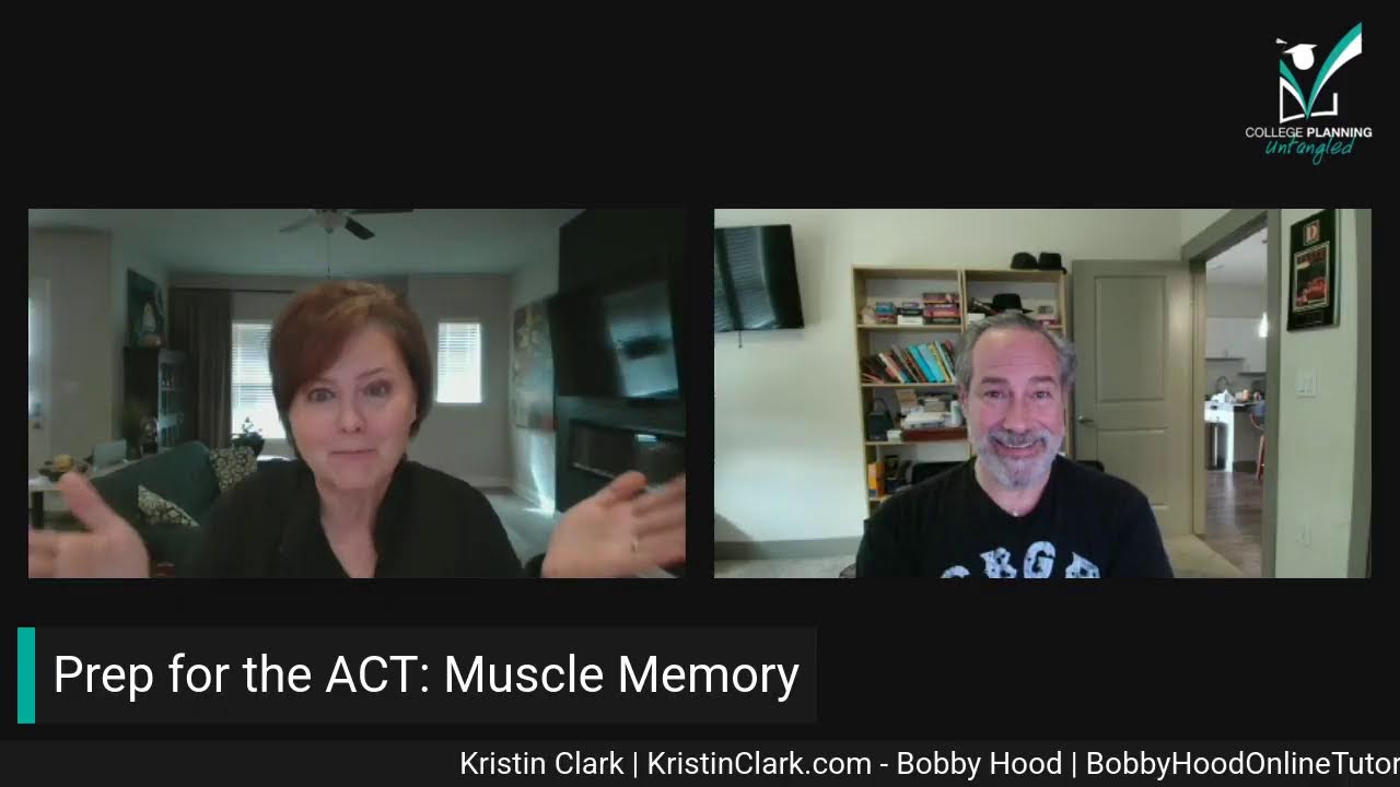 Preparing for the ACT: Muscle Memory
