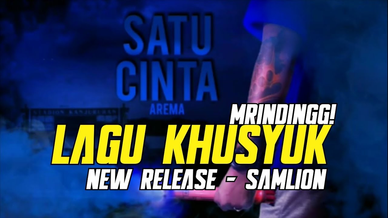 NEW RELEASE! SATU CINTA AREMA - SAMLION