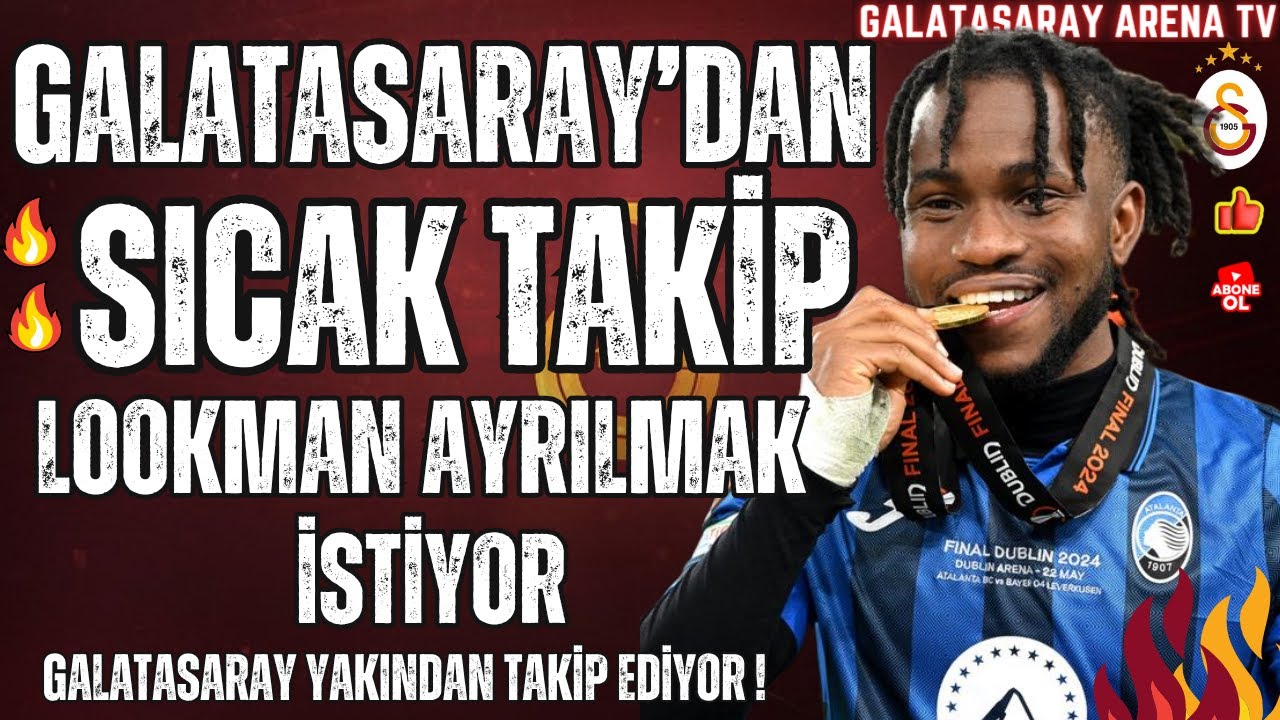 Galatasaray'da Lookman Gelişmesi! Lookman Ayrılmak İstiyor Galatasaray Yakından Takip Ediyor!