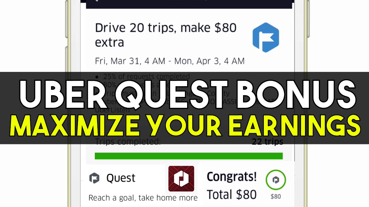 UBER QUEST WEEKLY BONUS INCENTIVE How To Maximize Your Driver Earnings