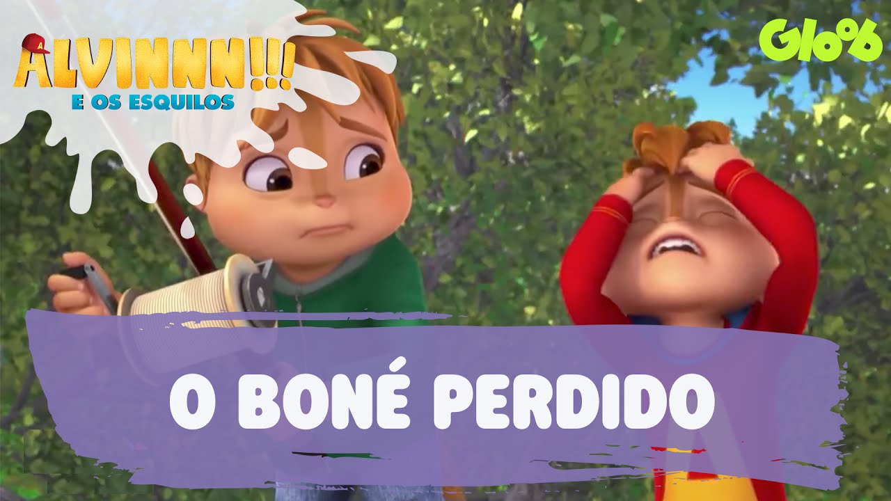 O Boné Perdido | Alvinnn!!! E os Esquilos | Clipe Oficial | Gloob