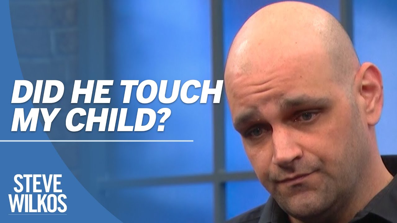 Did He Touch My Child? | The Steve Wilkos Show