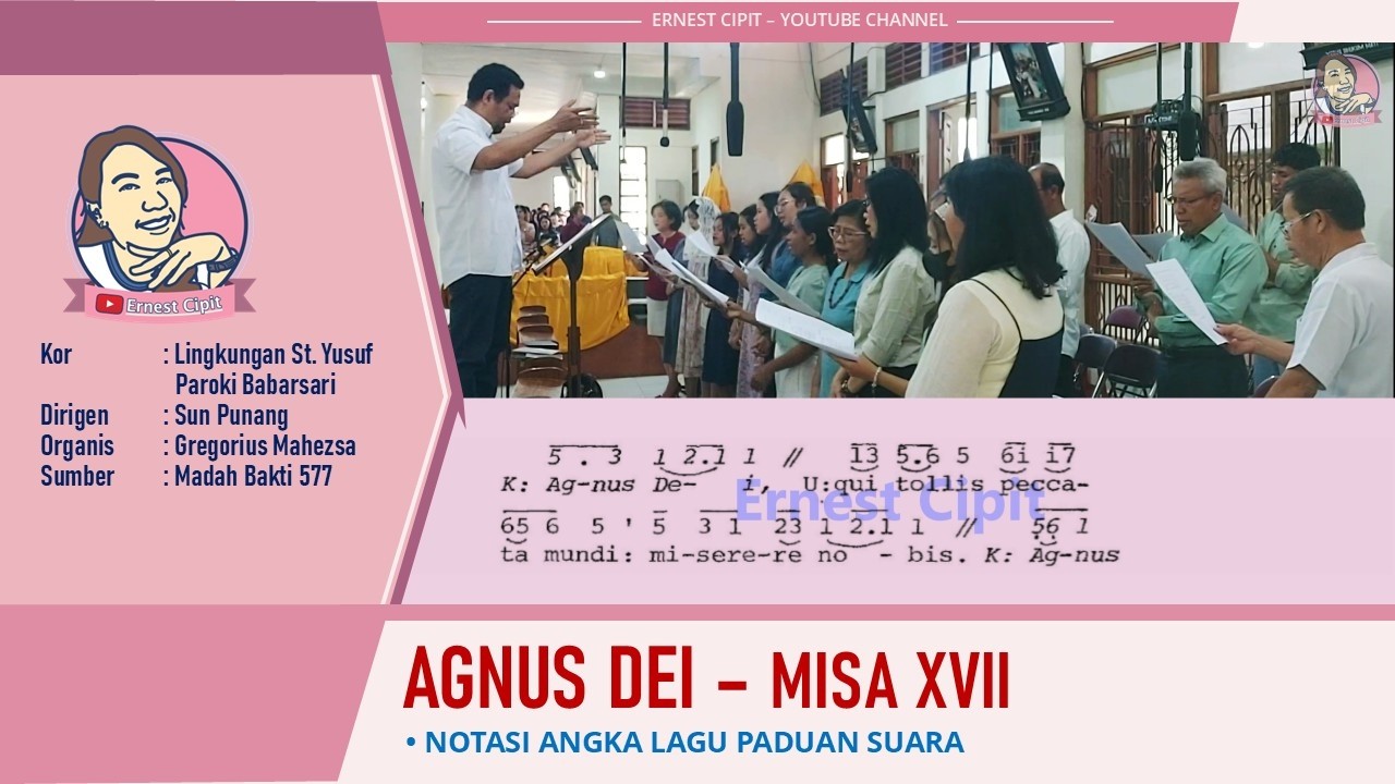 Agnus Dei | Ordinarium Misa XVII | Ordinarium Masa Prapaskah | Lingkungan Santo Yusuf