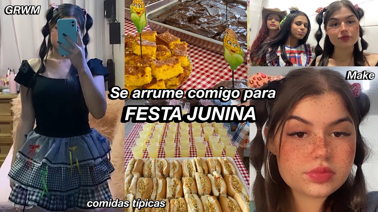 SE ARRUME COMIGO PARA FESTA JUNINA || GRWM  (fiz minha make, penteado e mostrei meu look ) 🌭🧃💗
