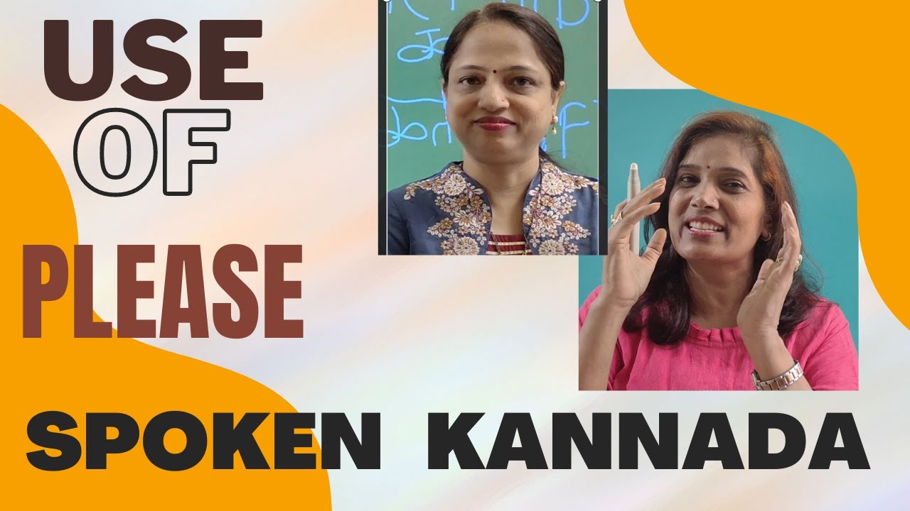 Spoken Kannada with Jyoti ma'am  Use of please