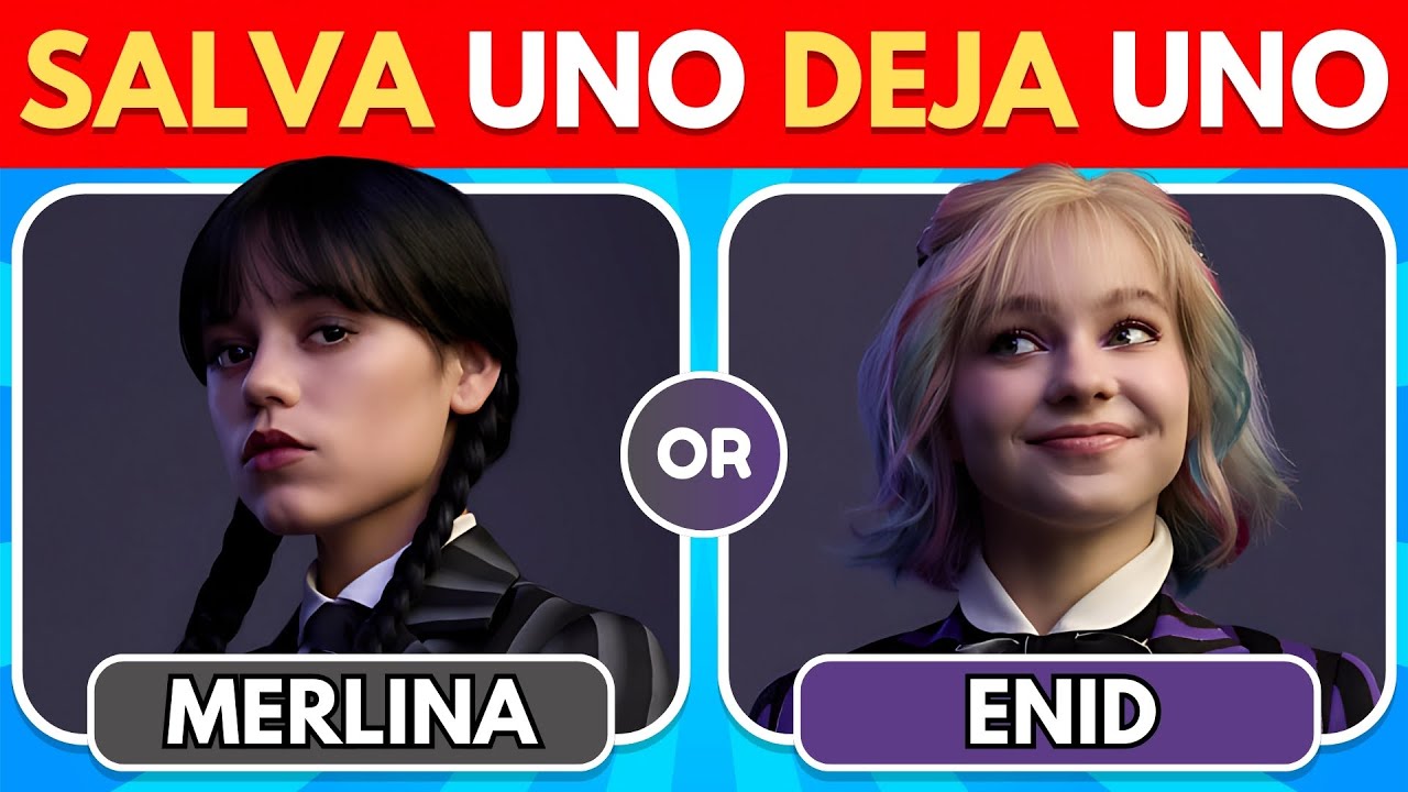 Salva Uno, Deja Uno: Merlina 2 Edici&oacute;n! 🦇 | &iquest;A qui&eacute;n eliges?