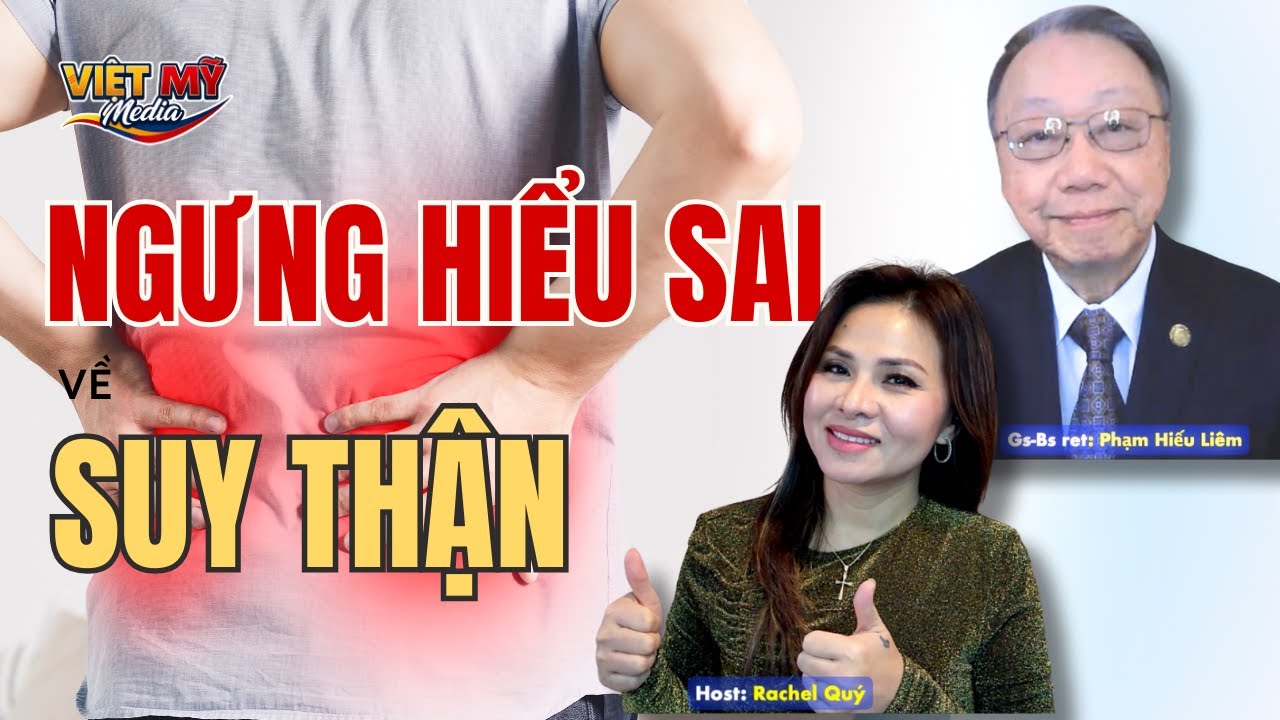 #606 - Ngưng hiểu sai về suy thận. Nguyên nhân và cách phòng ngừa.