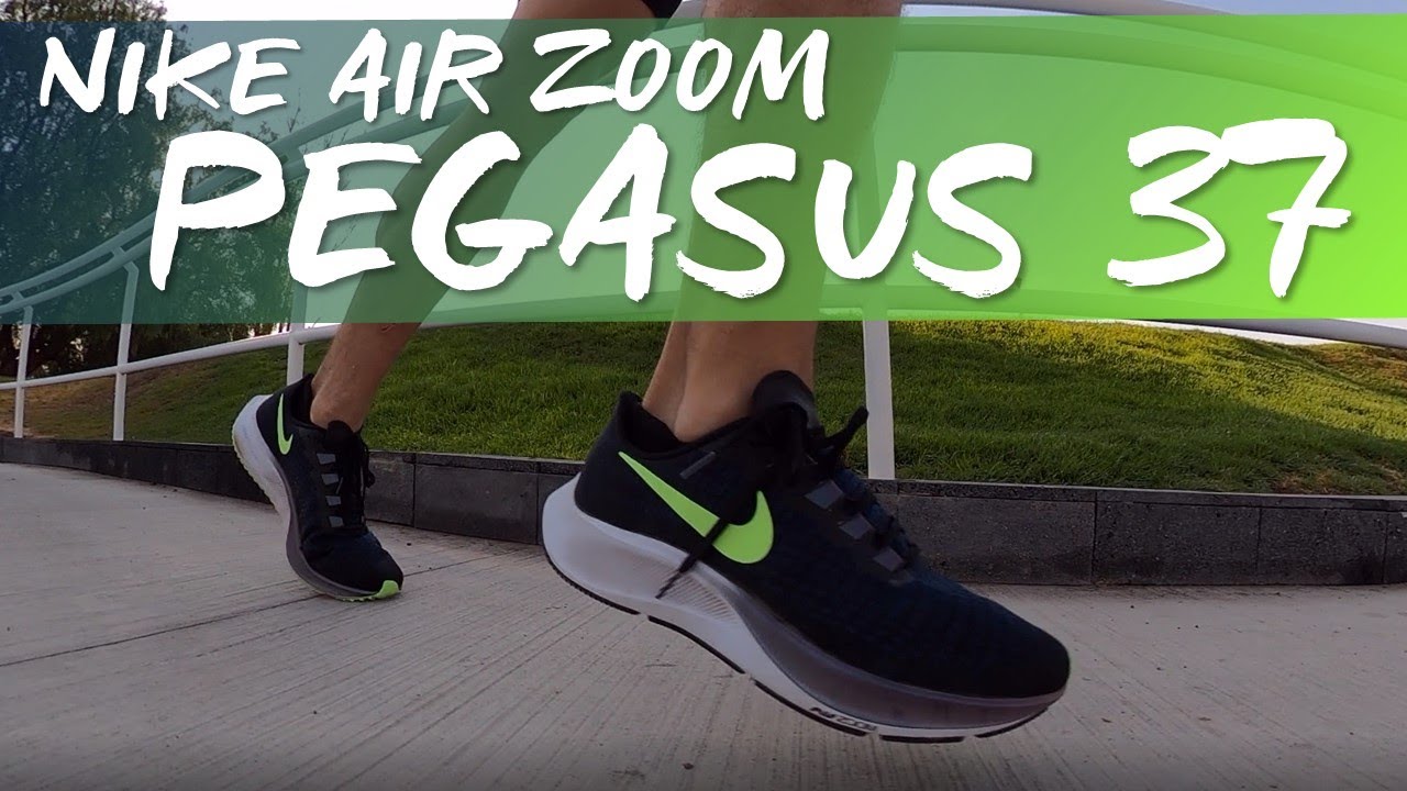 NIKE AIR ZOOM PEGASUS 37 - RESEÑA / REVIEW
