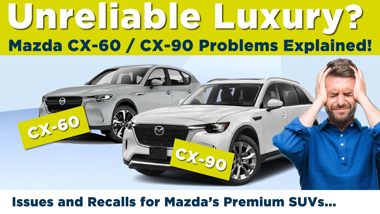 МНЕНИЕ — Обзор проблем, технических бюллетеней и отзывов Mazda CX-60 и CX-90. Все основные пробле...