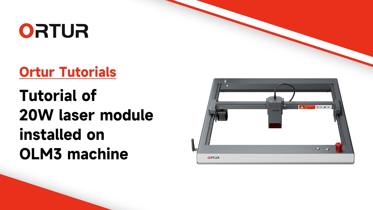 Tutorial of 20W laser module installed on OLM3 machine