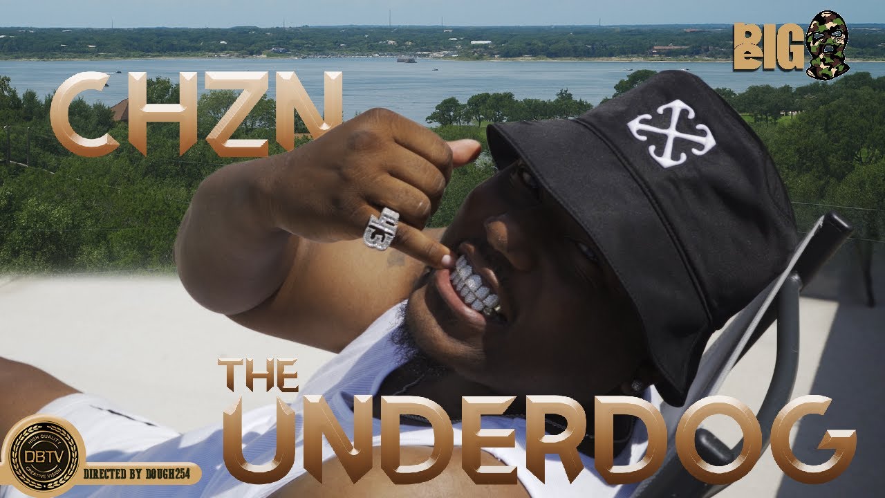 CHZN - The UnderDog (Official Music Video)