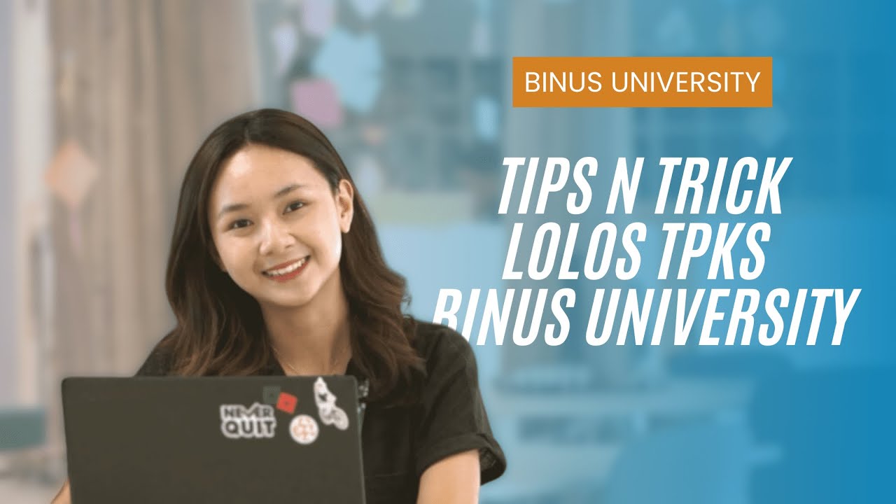 Kisi-Kisi Tes TPKS BINUS @Bandung