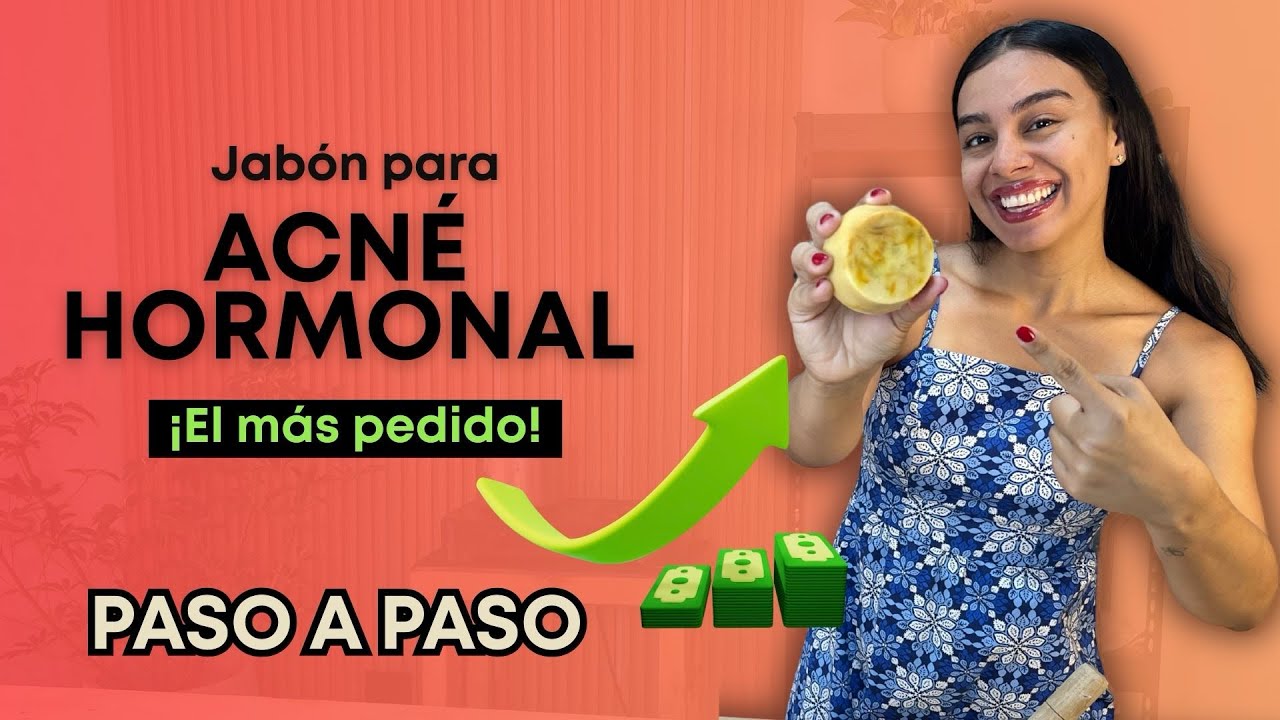 &iquest;C&oacute;mo Hacer Jab&oacute;n Medicinal Para Acn&eacute; Hormonal En Casa?