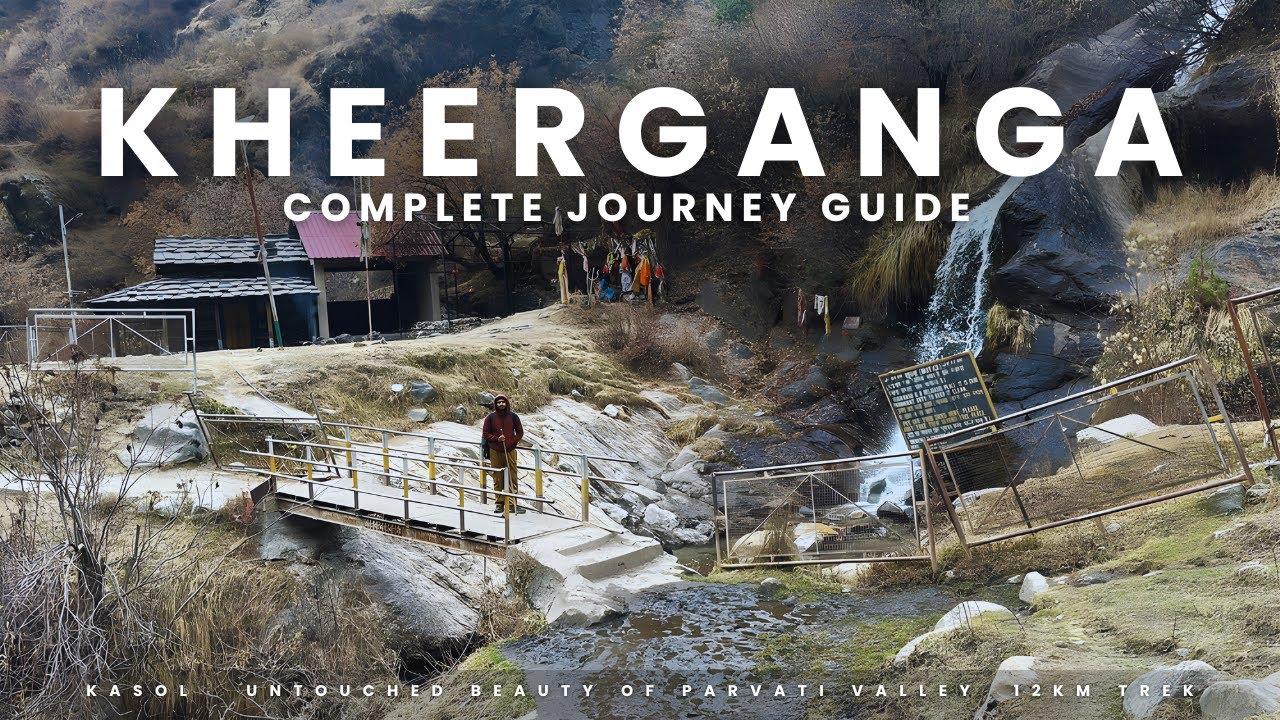 Kheerganga Trek | Complete Kheerganga Trek Guide | Place to visit in Kasol Himachal Pradesh | Winter