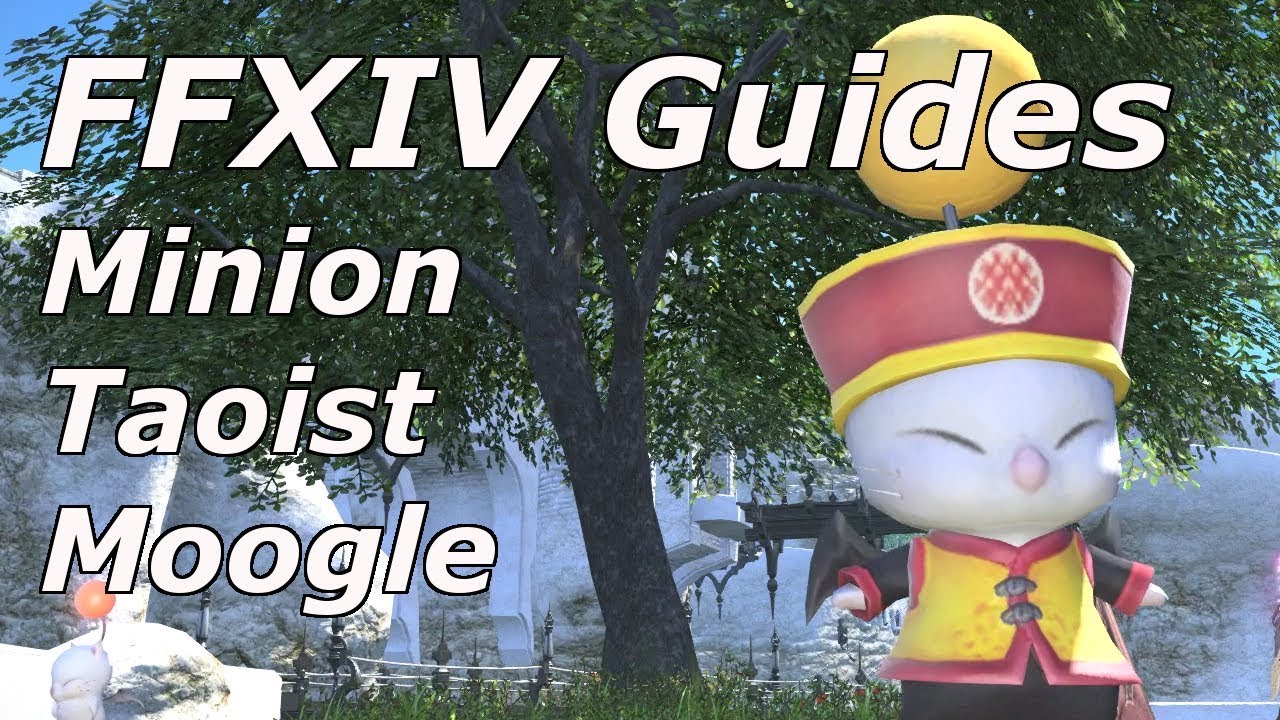 FFXIV How to Get Taoist Moogle Minion Guide - Stormblood
