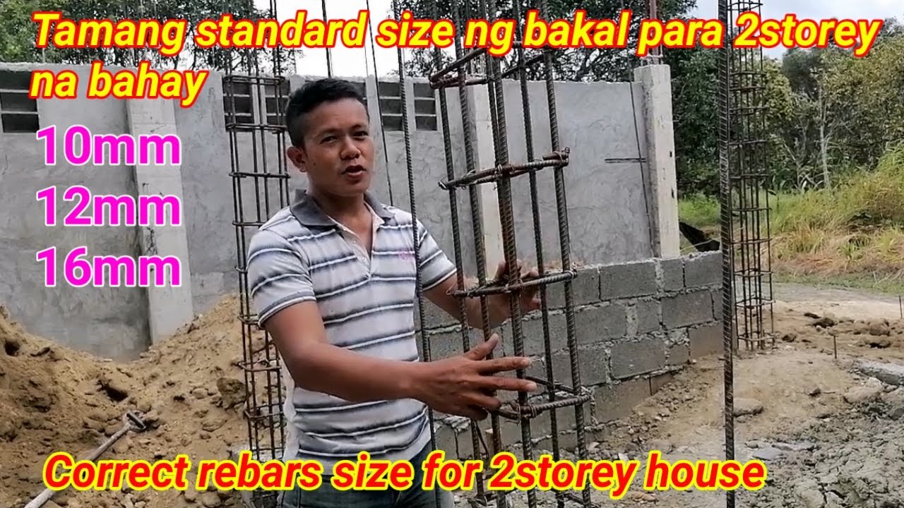 Tamang standard size ng bakal sa Poste para 2storey na bahay. Standard rebar size for 2storey house