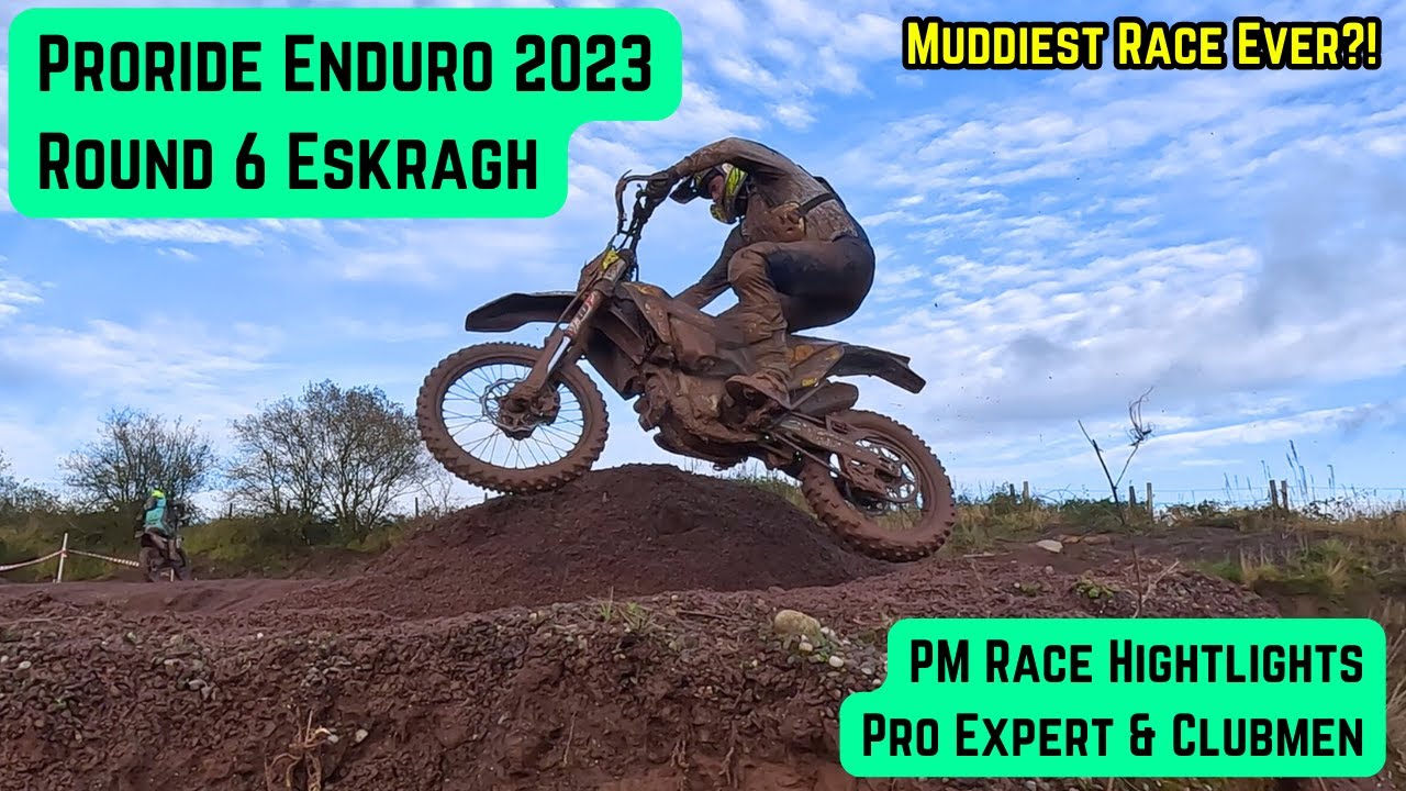 Proride Enduro 2023 | Round 6 Eskragh | Afternoon Race Highlights