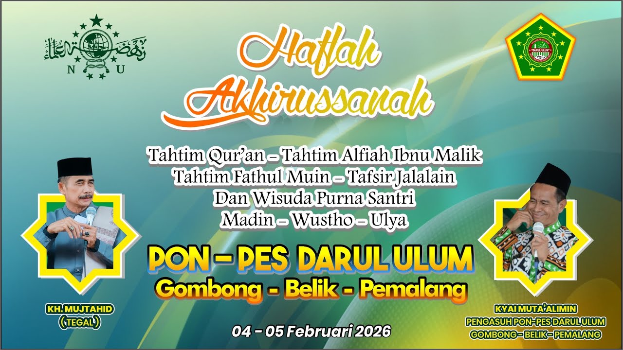 HAFLAH AKHIRUSSANAH   YAYASAN PENDIDIKAN PONDOK PESANTREN DARUL ULUM