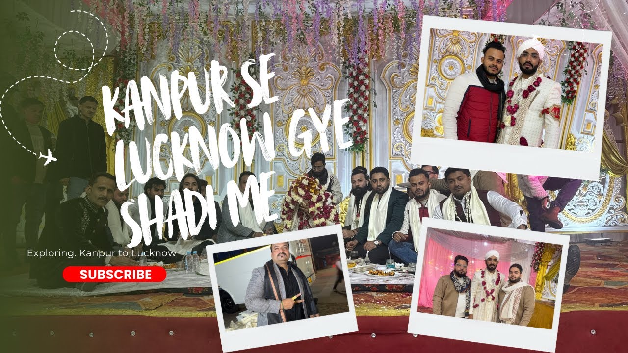 Lucknow gye shadi me bht masti kre 😂