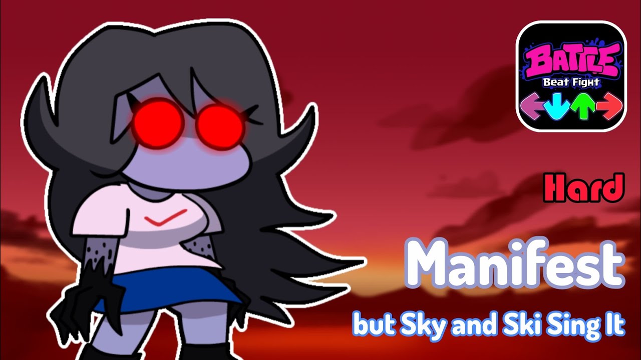 [Beat Fight] Manifest but Sky and Ski Sing It All Sick (Hard)