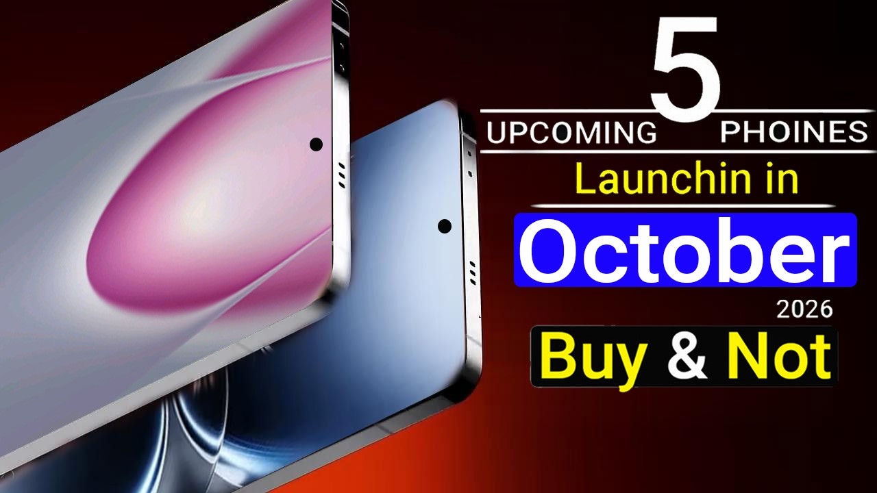 Top 5 Upcoming Phone October 2026 🔥 Best 5G Mobile 2026 | Camera, Gaming & Big Battery