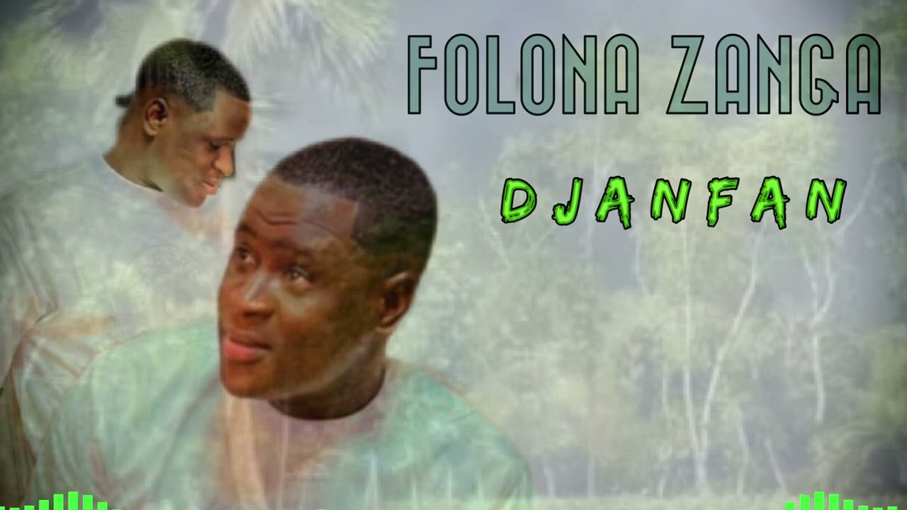 FOLONA ZANGA _-_Djanfan_ prod by phénomène