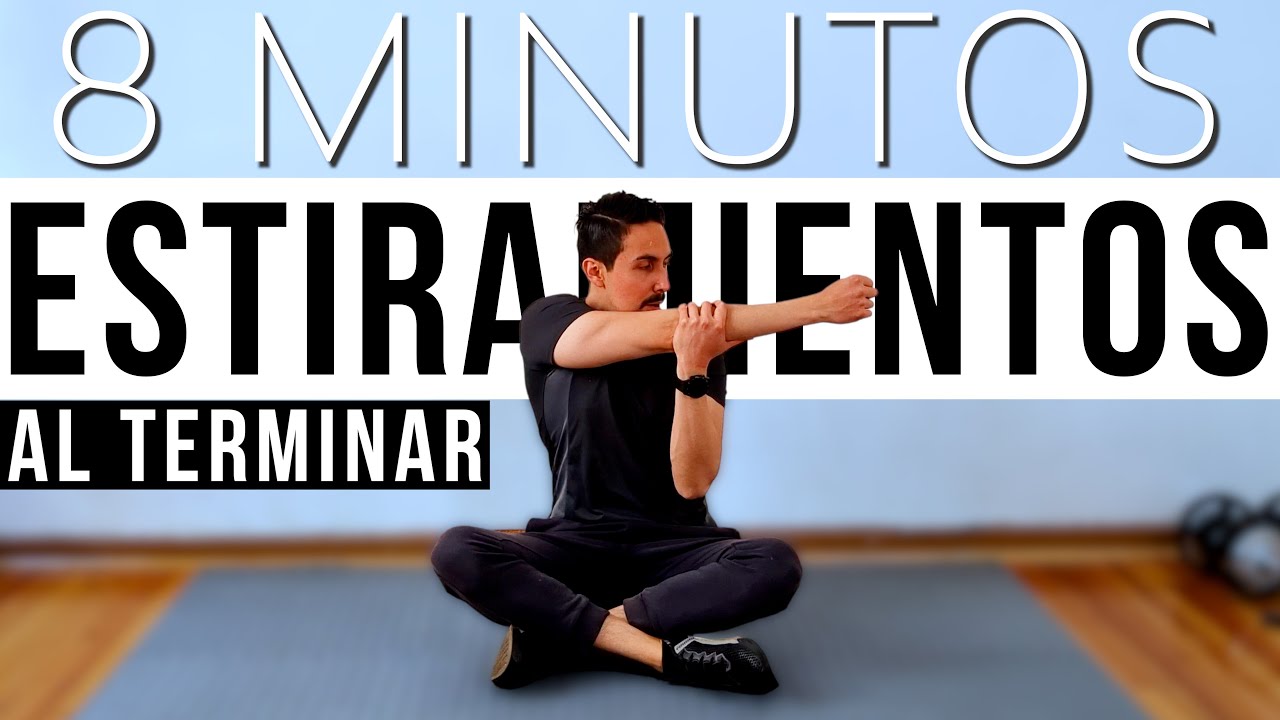Rutina de Estiramientos al TERMINAR de ENTRENAR