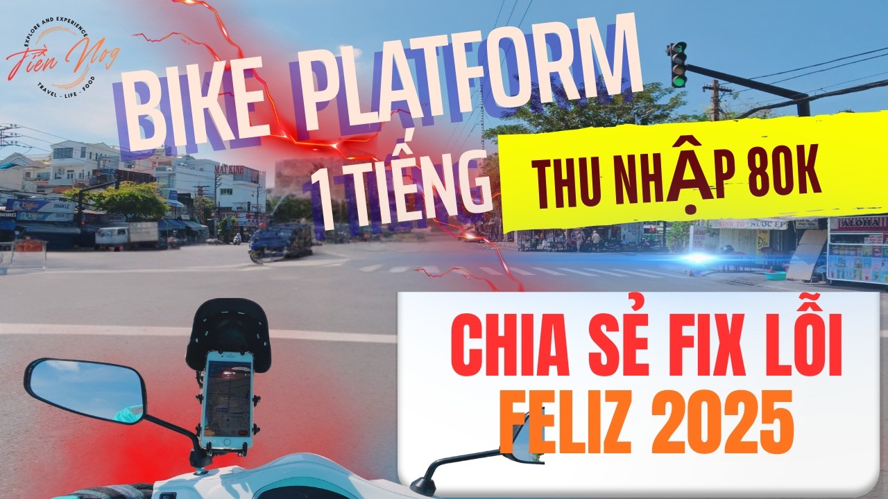 Chạy Bike Platform XanhSM 1 giờ kiếm được 80k | Chia sẻ cách fix lỗi xe Feliz 2025 | Tiền Vlog