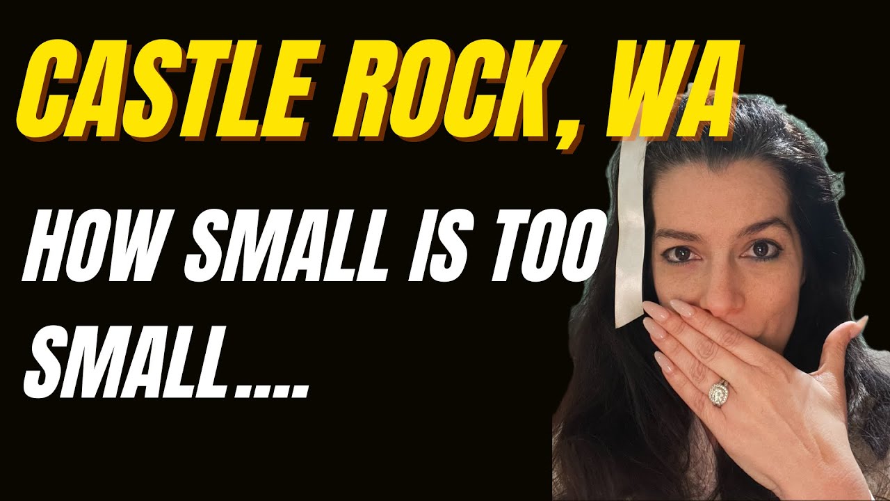 Castle Rock, WA — The Move No One Talks About (Yet)-.Making the move to Castle Rock, know this first