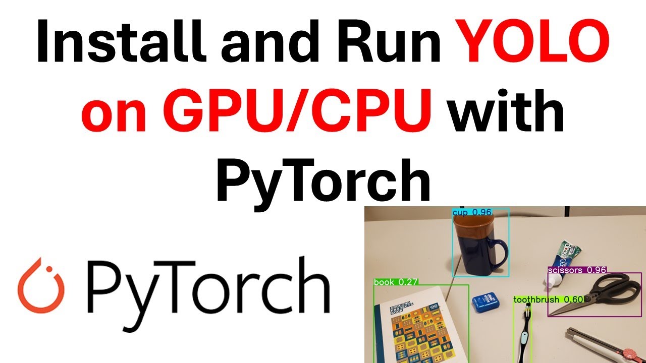 Install and Run YOLO on GPU/CPU with PyTorch on Windows and Python