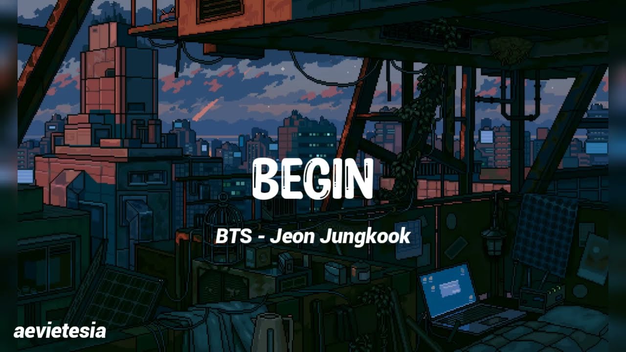 JUNGKOOK - BTS 'BEGIN' (Türkçe Çeviri)