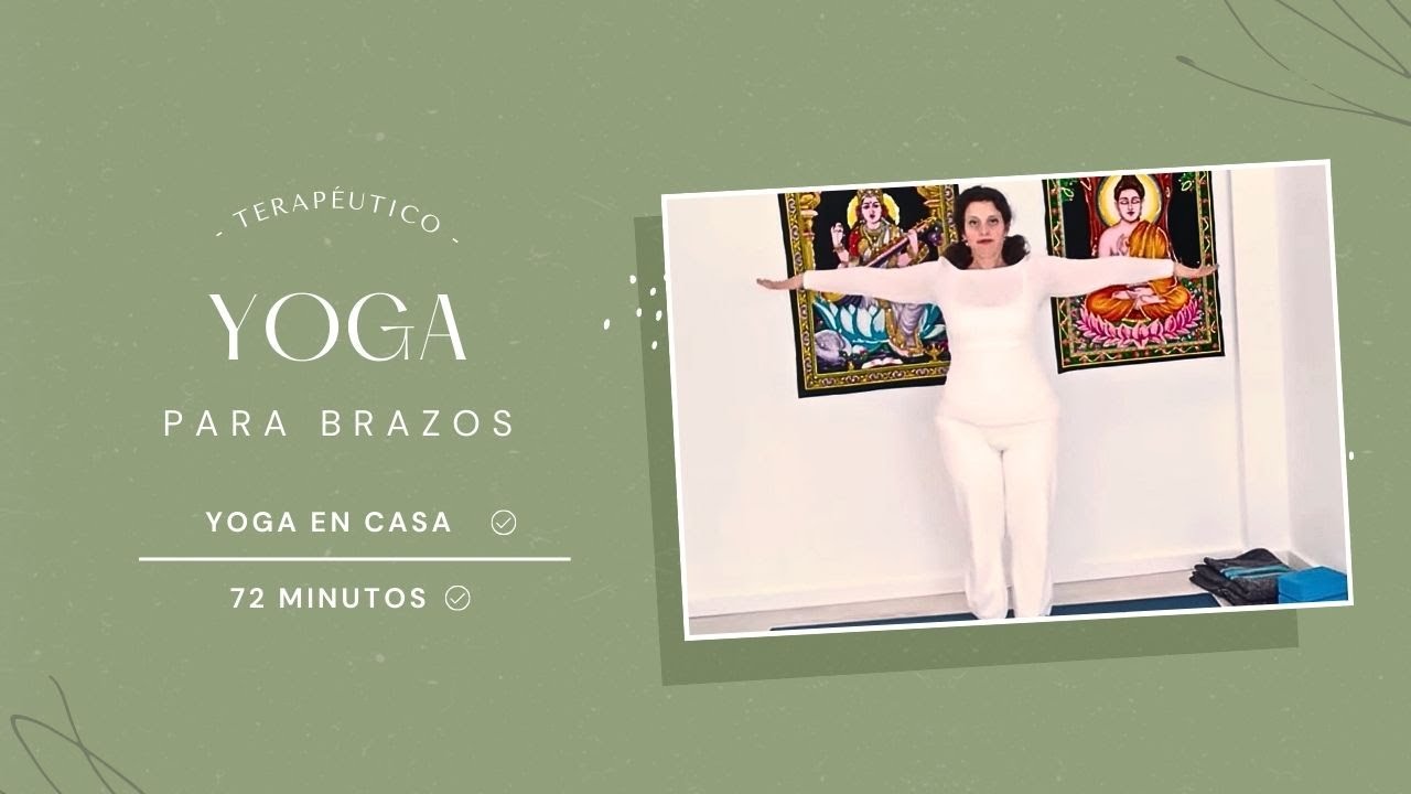 HOMBROS, BRAZOS Y MANOS | Secuencia de Yoga Terapéutico