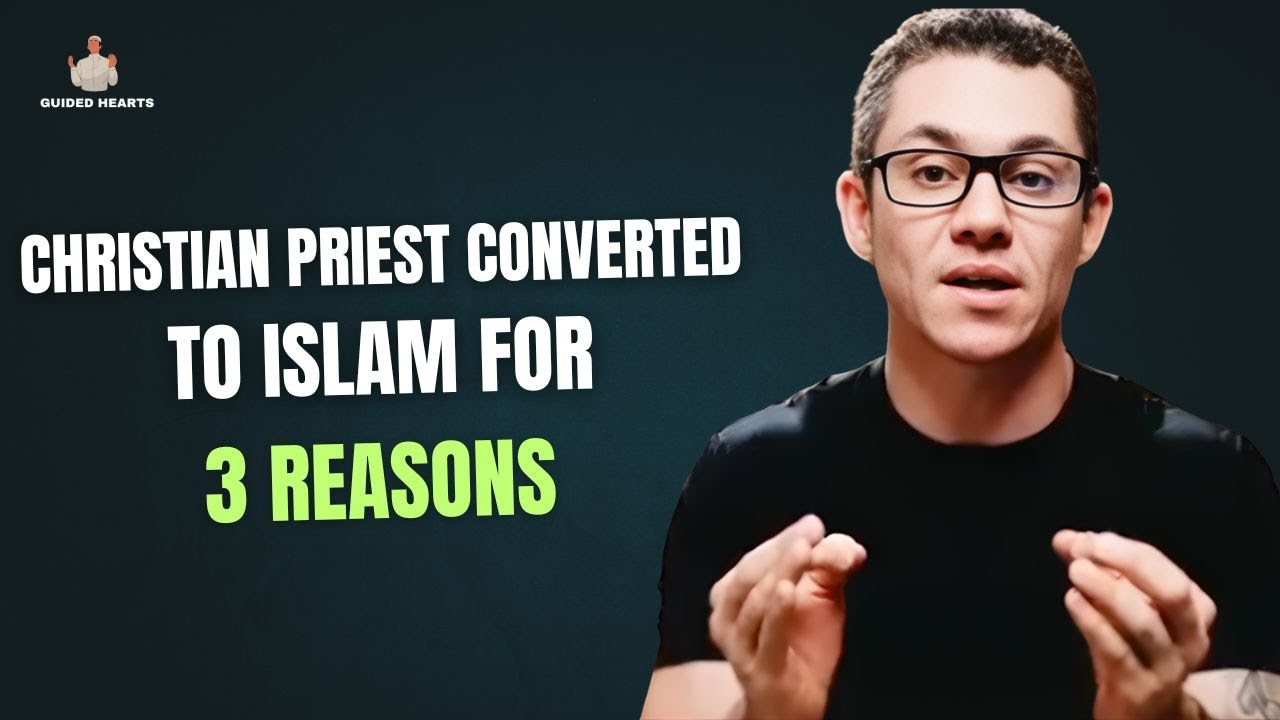 CHRISTIAN PRIEST CONVERTED TO ISLAM FOR THESE 3 THNGS !