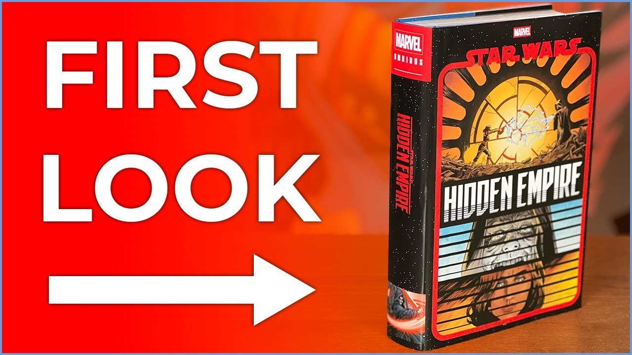 Star Wars: Hidden Empire Omnibus Overview | Quests Of The Force | Unbound Force | The Spark Eternal