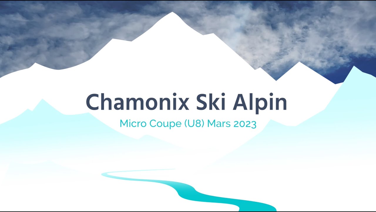 Chamonix Ski Alpin Micro Coupe U8 Mars 2023 (Chamonix Alpine Ski Racing)
