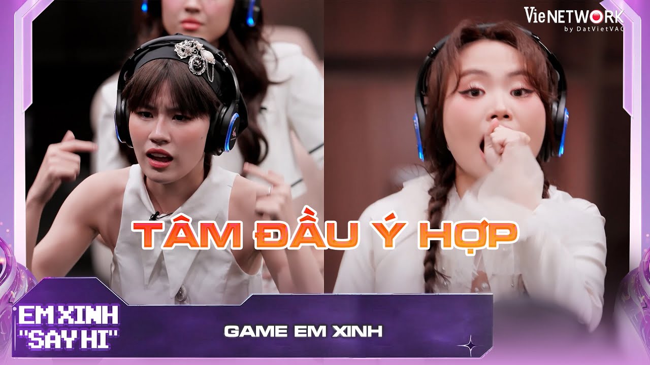Các Em Xinh TÂM ĐẦU Ý HỢP với Game Đoán Từ, Lamoon - Pháo diễn tả khiến Phương Mỹ Chi rối trí