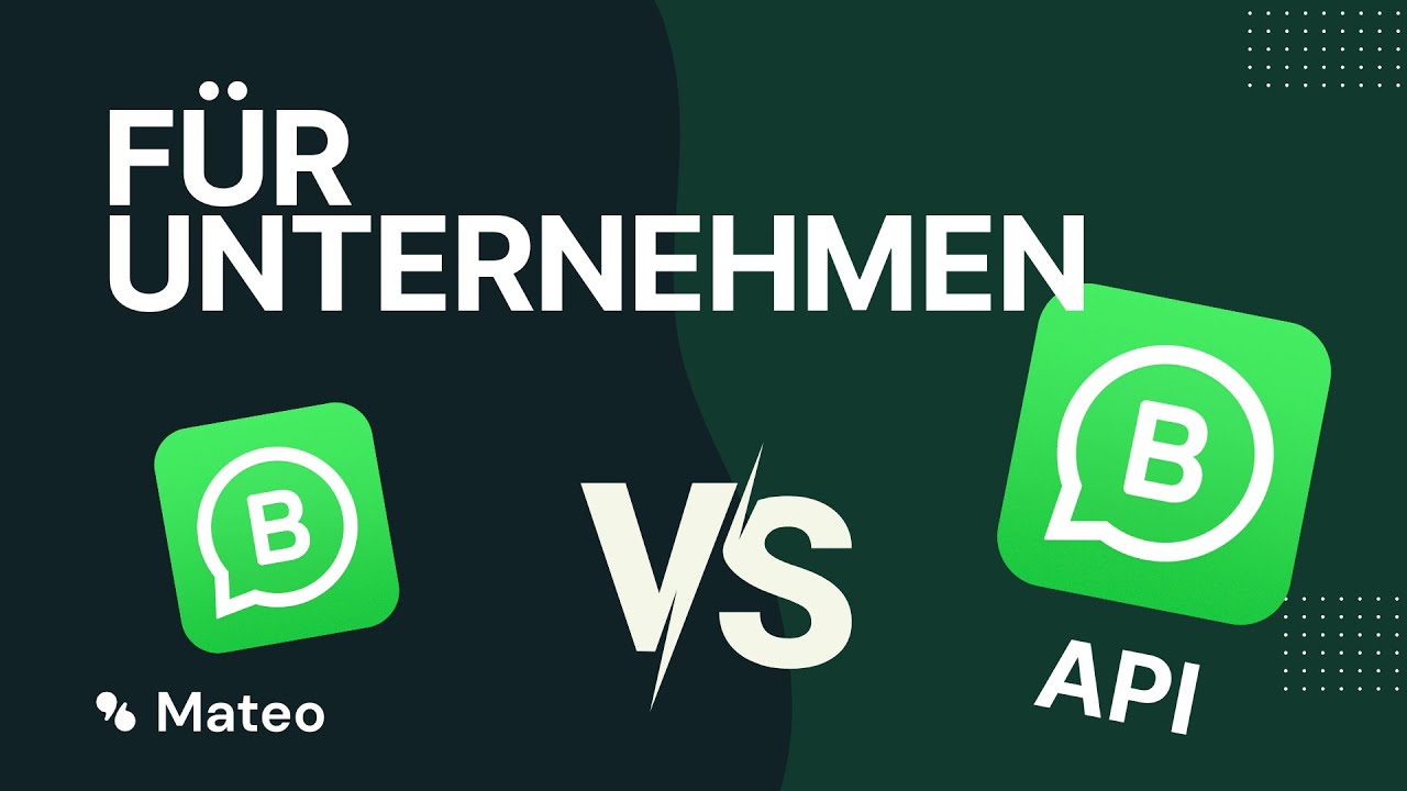 ⚔️ Der gro&szlig;e VERGLEICH: WhatsApp Business App vs. WhatsApp Business API