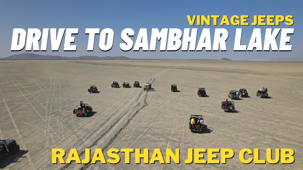 Rajasthan jeep club - Drive to sambhar  lake | vintage jeeps | willys | ford | Mahindra | part 1