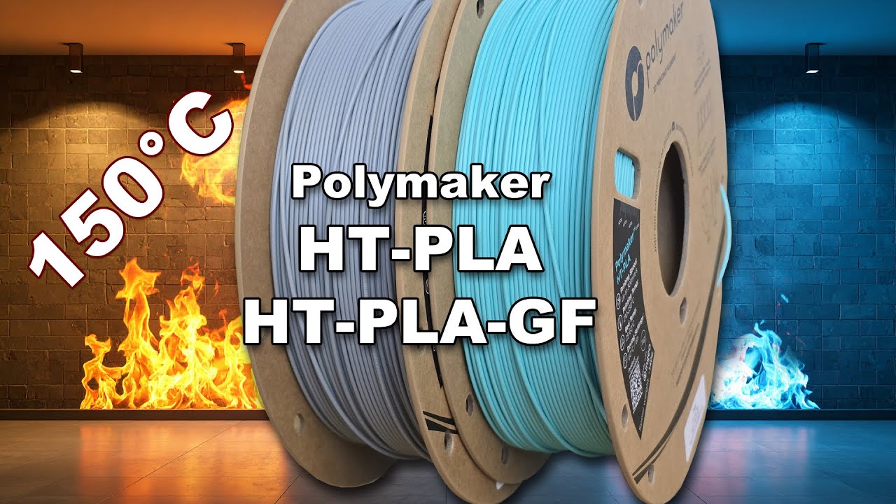 Polymaker HT-PLA vs HT-PLA-GF: High-Temperature PLA Tested!