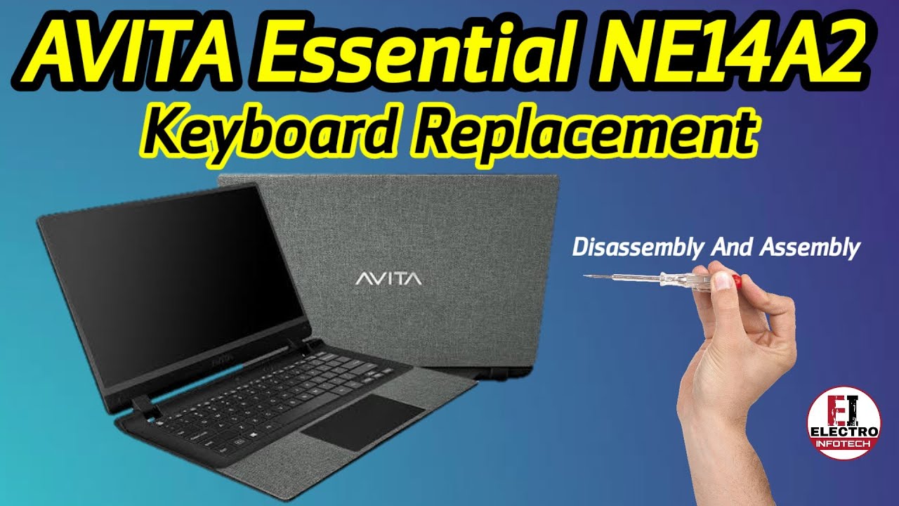 How To Replace Keyboard AVITA Essential NE14A2 / Disassembly And Assembly  🪛