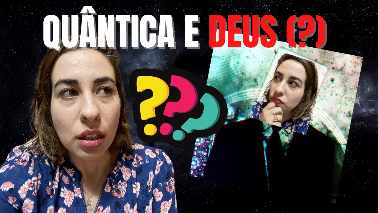 FÍSICA REAGINDO A FATOS DESCONHECIDOS EXPLICANDO FÍSICA QUÂNTICA E ESPIRITUALIDADE • Física e Afins