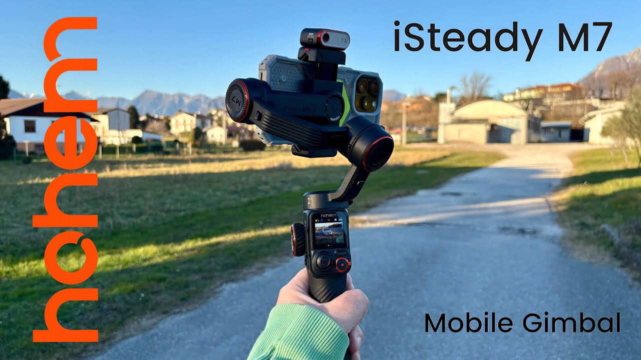 Hohem iSteady M7 - The Best Mobile Gimbal 2025